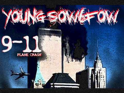 YOUNG SOW6FOW  9-11 (plane crash)