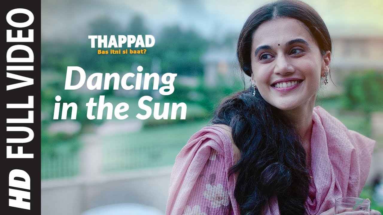 Dancing In The Sun Lyrics  | Thappad | Pavail Gulati | Sharvi Yadav | Anurag Saikia