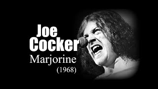 Joe Cocker – Marjorine (1968)