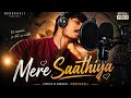 Mere Saathiya Official Video Nerukasli RK Music Studio