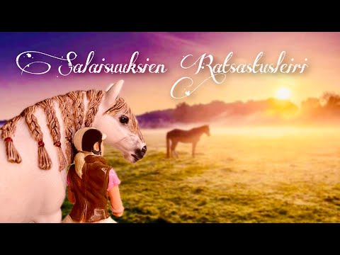 SALAISUUKSIEN RATSASTUSLEIRI |osa 1|