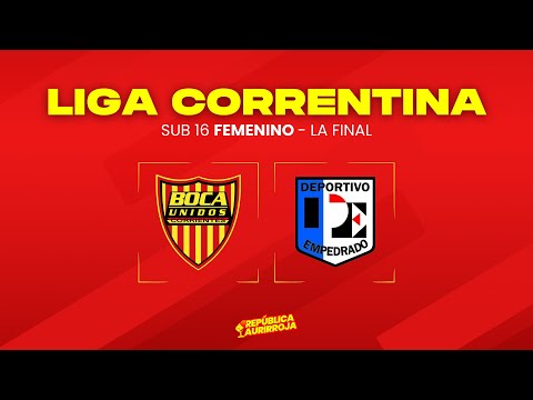 Liga Correntina Fem Sub 16 | En vivo: Boca Unidos "b" vs. Empedrado (19-12-2025)
