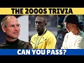Hard 20 Trivia Questions About The 2000s | The 2000s Quiz