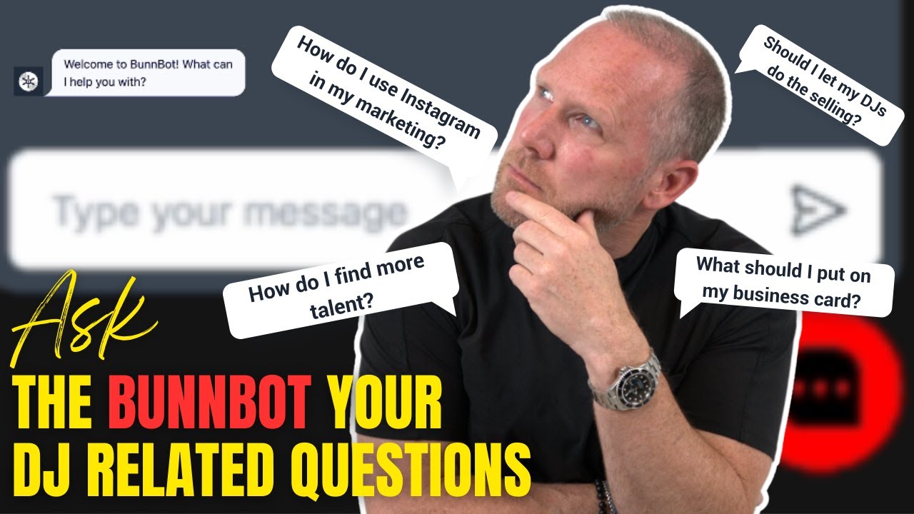 Ask the BunnBot Your DJ Related Questions