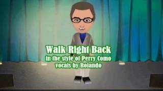 Walk Right Back - in the style of Perry Como