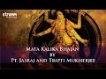 Mata Kalika Bhajan by Pt. Jasraj and Tripti Mukherjee