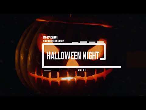 Halloween Orchestra Creepy by Infraction [No Copyright Music] / Halloween Night