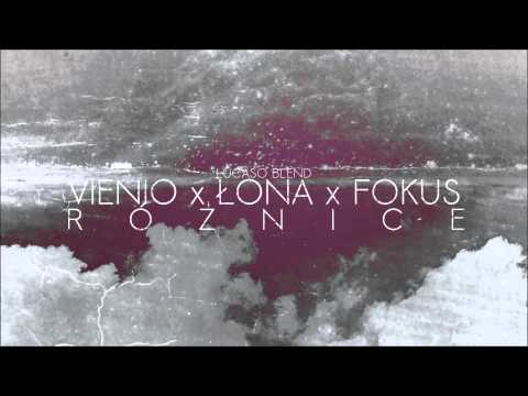 Vienio x Łona x Fokus - Różnice (Lucaso Blend)