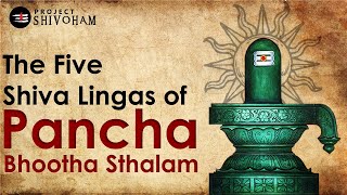The 5 Shiva Lingas of Pancha Bhoota Sthalam  Proje