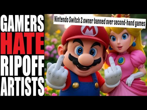 GREEDY JERKS: Nintendo BANS user for playing second-hand game on his Switch 2