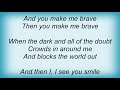 Billy Bragg - You Make Me Brave Lyrics