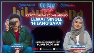 Ayub Rohede Rilis Lagu Hilang Sapa, Ajak Pendengar Anggap Wajar Adanya Fase People Come and Go