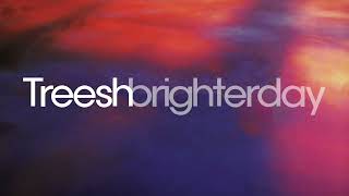 Treesh - Brighter Day (Dance Nation Extended Mix)
