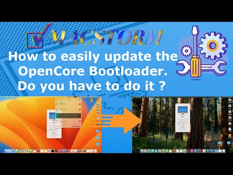How to easily update OpenCore Bootloader. Do You have to do it ?
