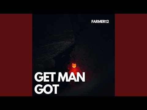 Get man got