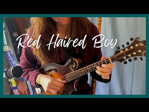 Red Haired Boy - Mandolin