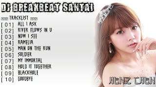 Download lagu DJ BREAKBEAT SANTAI 2018 (( ENAK DI DENGER & MELAYANG )) - HeNz CheN mp3
