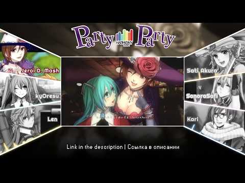 【PROMO】 Party x Party 【Harmony Team】