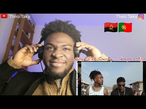 Apollo G ft. Garry - Tempo antigo (Official Video) [Reaction]2020 (PORTUGUESE 🇵🇹/ Angola🇦🇴 RAP)