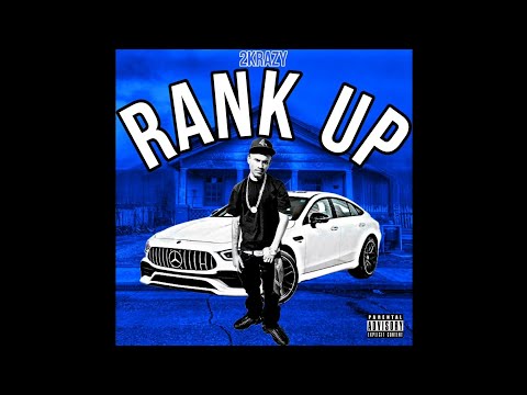 2KRAZY - RANK UP