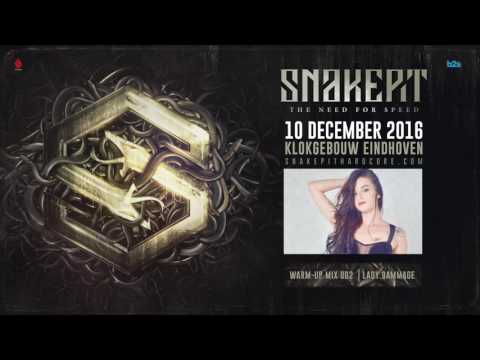 Snakepit 2016 | Warm-up mix 002 by Lady Dammage