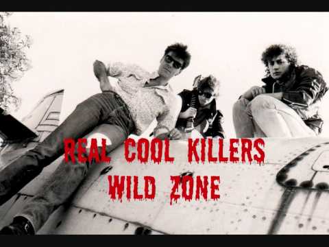 REAL COOL KILLERS-Wild zone.wmv