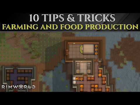 10 Pro TIPS For FARMING & FOOD PRODUCTION In Rimworld 1.6