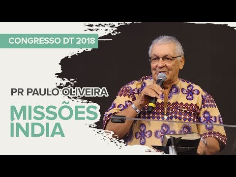 Congresso DT 20 anos - Testemunho e Pregação Missão Índia