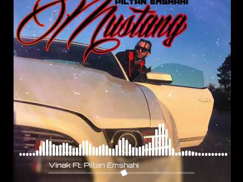 Vinak Ft. Piltan Emshahi - Mustang (Official Audio)