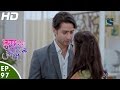 कुछ रंग प्यार के ऐसे भी एपिसोड 97 13 जुलाई