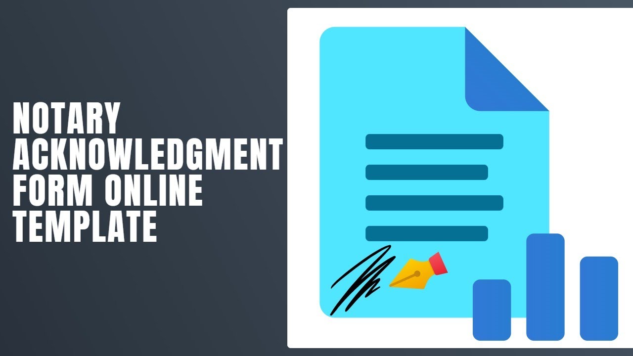 Notary Acknowledgment Form Online Template - How To Fill Notary Acknowledgment Form Online