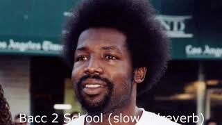 Afroman - Bacc 2 School (slowed/reverb) (432hz)