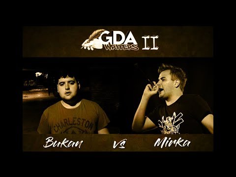 #GDAwriters2 - BUKAN vs MIRKA