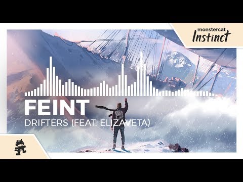 Feint - Drifters (feat. Elizaveta) [Monstercat Release]