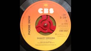 Phoebe Snow   Shakey ground