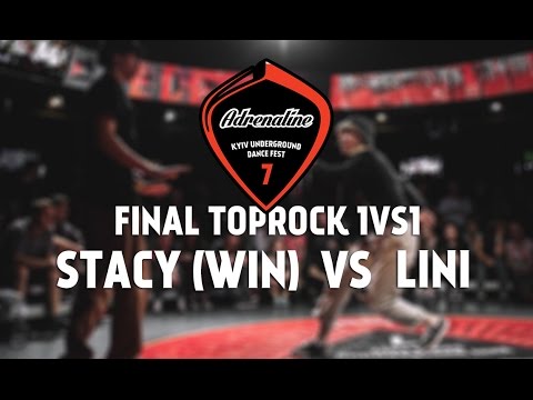 Toprock 1vs1 Final Stacy(win) vs Lini@ADRENALINE FEST VOL.7