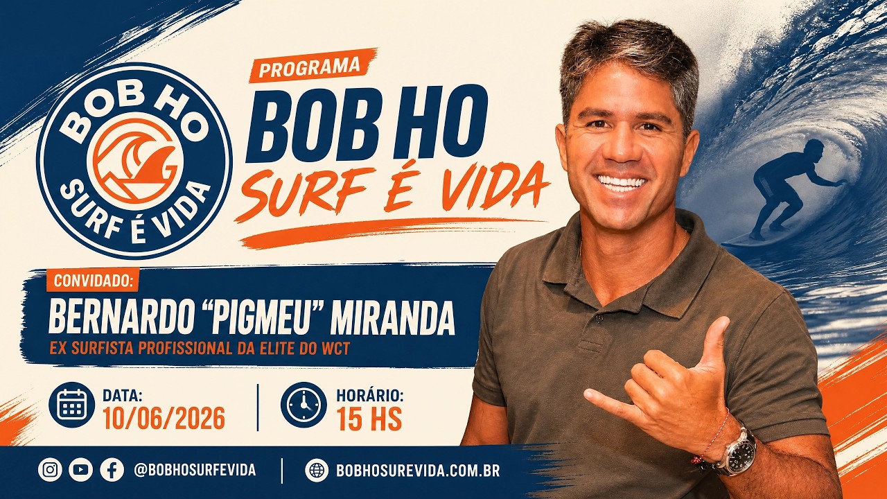 Bob Ho Surf é Vida
