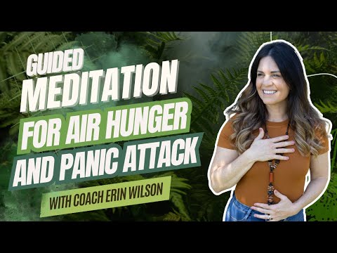 Breathe Through It | A Guided Meditation to Manage Air Hunger and Panic