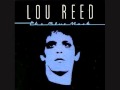 Lou Reed ~ The Heroine 
