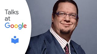 Presto!: How I Made Over 100 Pounds Disappear... | Penn Jillette | Talks at Google
