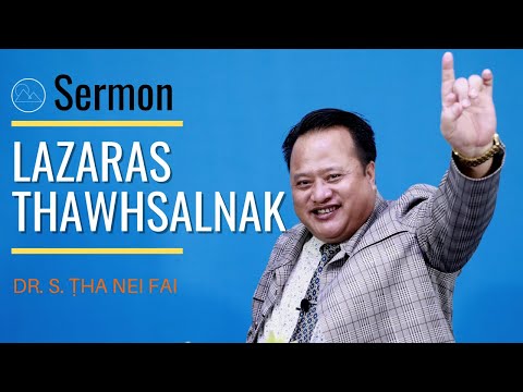 Lazaras Thawhsalnak - Dr. S. Ṭha Nei Fai