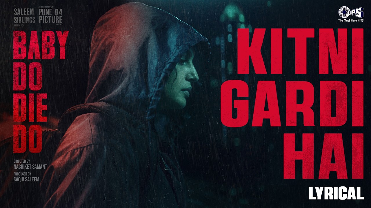 Kitni Gardi Hai - Lyrical | Baby Do Die Do | Huma Qureshi | Arjun Iyer | Christina Andrew | WB Sam