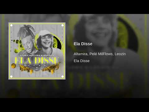 Pelé Milflows x Leozin - Ela disse