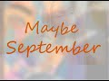 May Be September (by Percy Faith, Jay Livingston & Ray Evans)