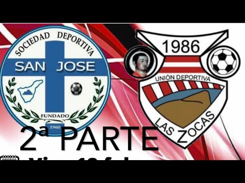 2/2 SD. San José vs UD. Las Zocas. Juvenil División de Honor. 2ª parte. 18-02-22