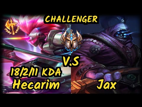 Tarzaned (HECARIM) vs JAX - 18/2/11 KDA JUNGLE CHALLENGER GAMEPLAY - NA