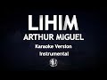 Lihim Arthur Miguel Karaoke Version Instrumental High Quality