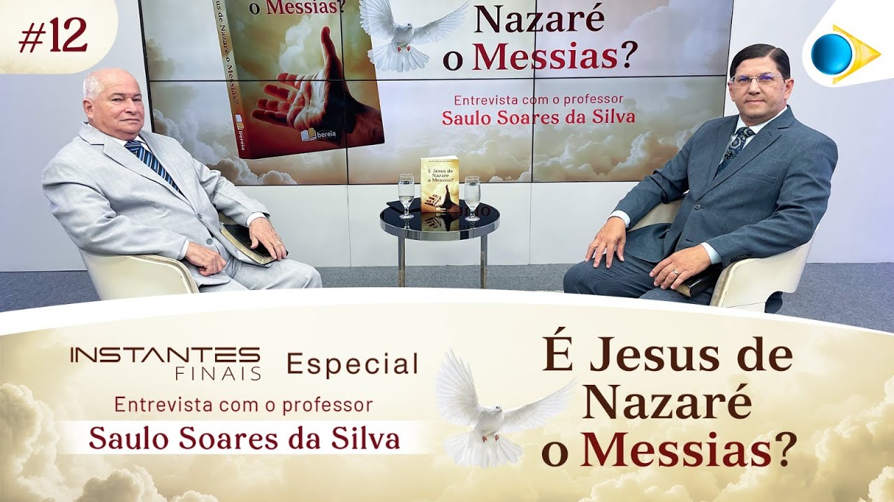 #12 É Jesus de Nazaré o Messias? | Instantes Finais