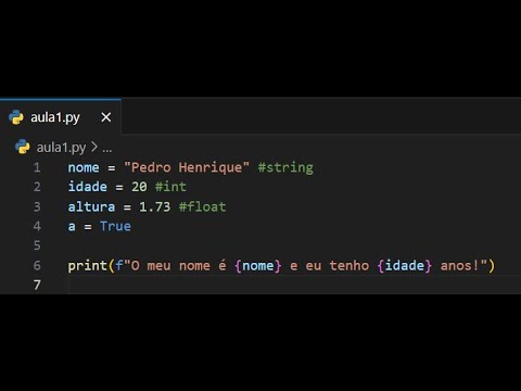 Curso de Python  - Aula 01 Variáveis e Tipos de Dados
