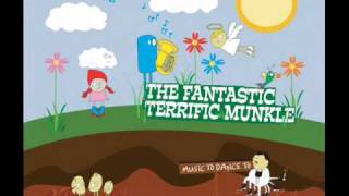 The Fantastic Terrific Munkle - Incidental Gaucho [Music To Dance To 2009]
